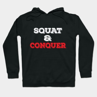 Squat & Conquer Distressed Print Hoodie